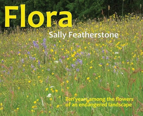 Flora By Author Sally Featherstone
