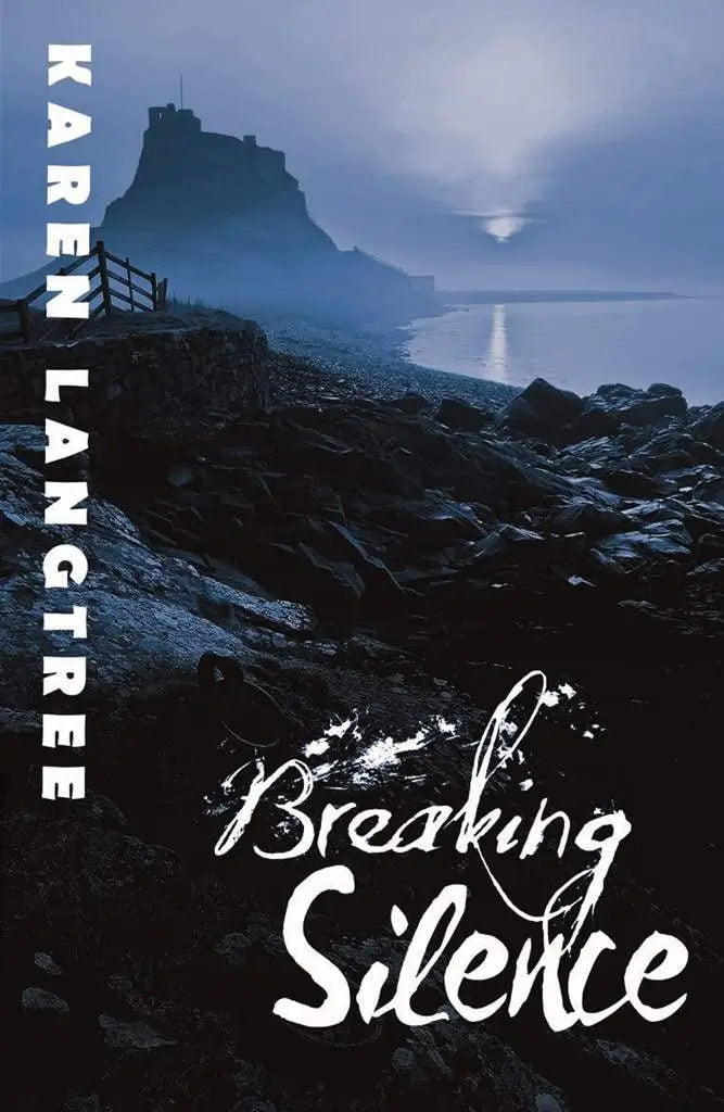 Breaking Silence By Author Karen Langtree
