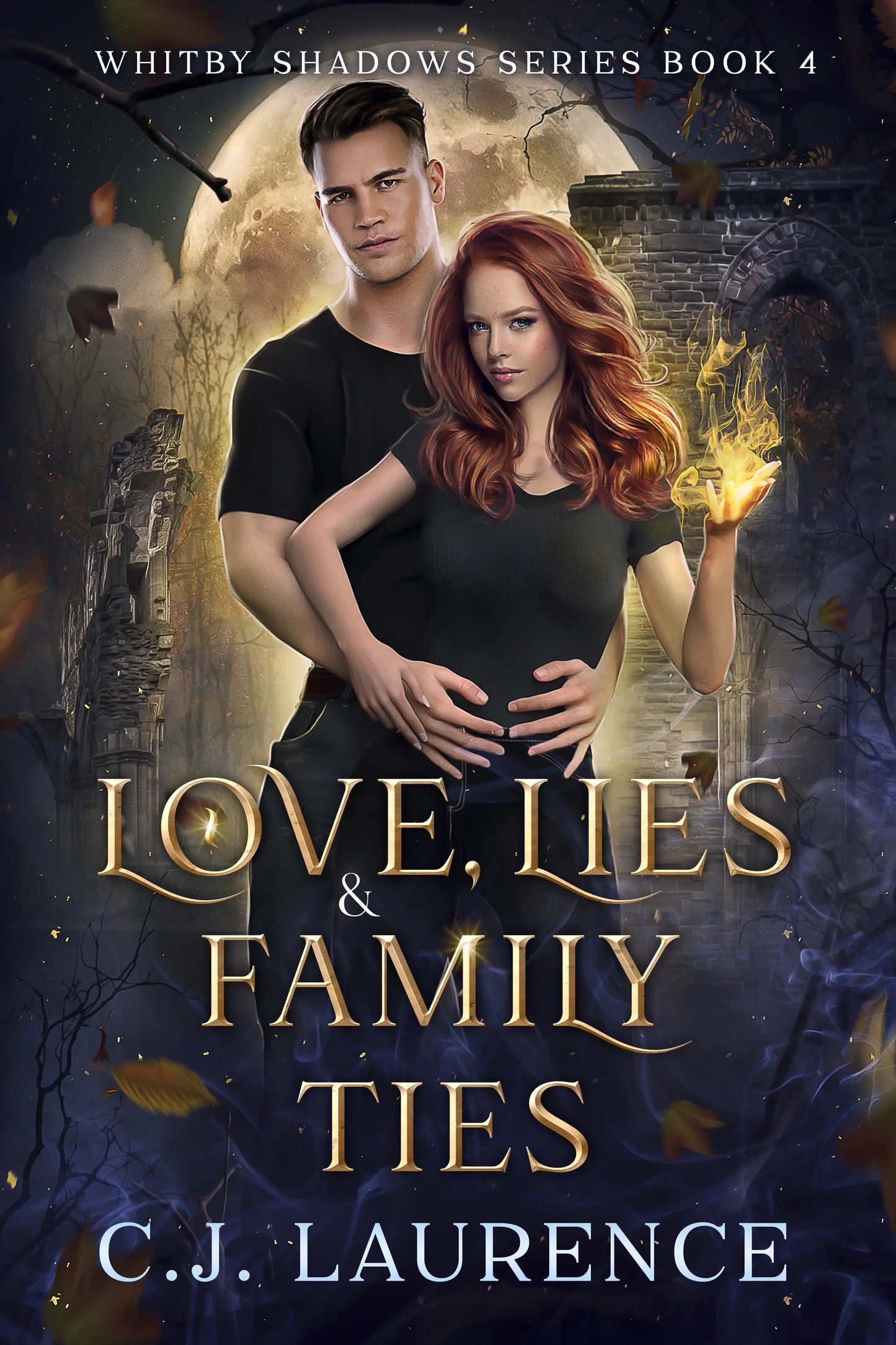 Love, Lies and Family Ties Book 4 By Author C. J. Laurence