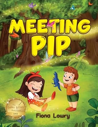 Meeting Pip By Author Fiona Lowry