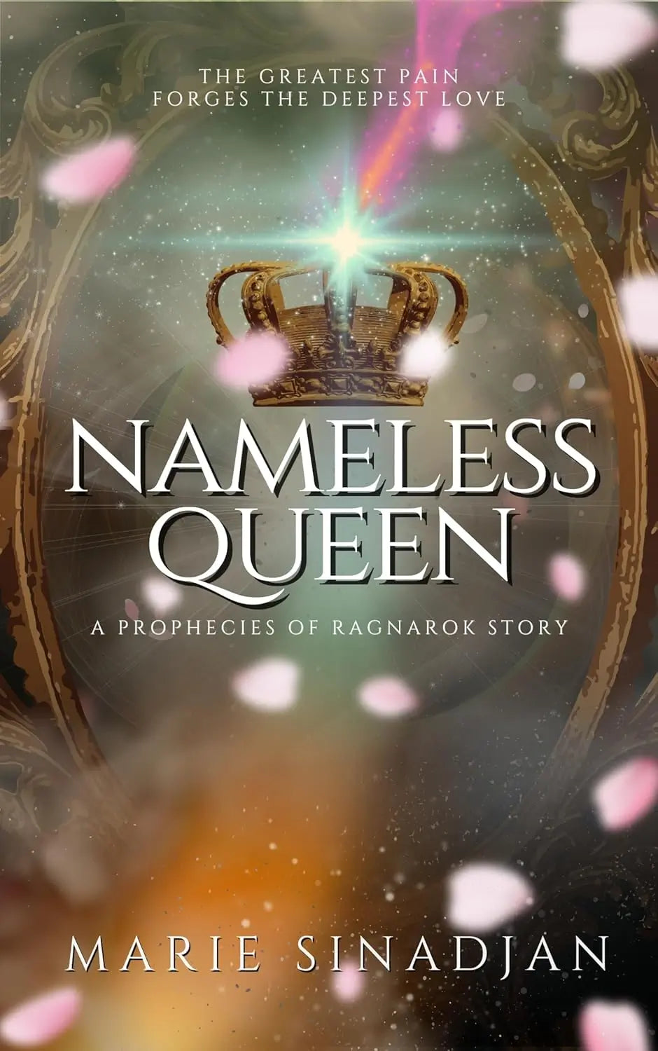 Nameless Queen: A Propecies of Ragnarok Story By Author Marie Sinadjan