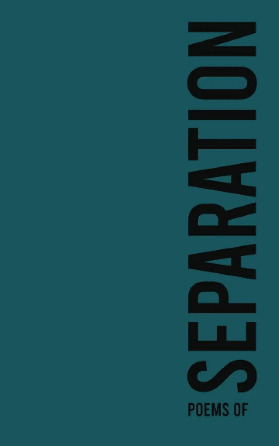 Poems of Separation By Author H. M. Roberts