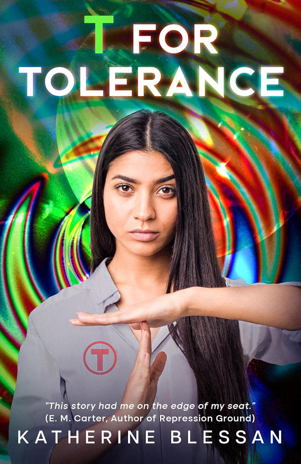 T for Tolerance By Author Katherine Blessan