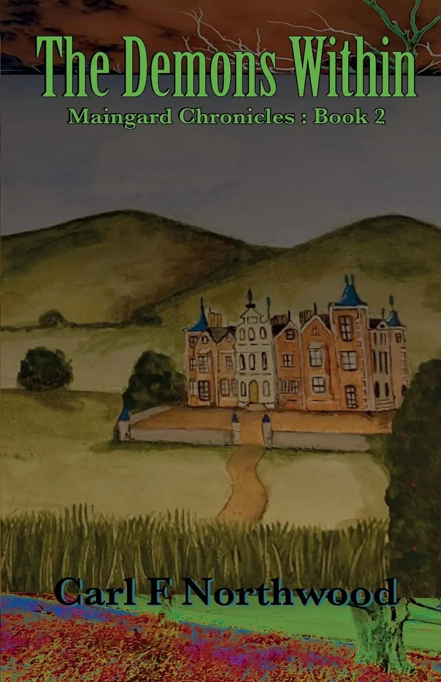 The Demons Within By Author Carl F Northwood
