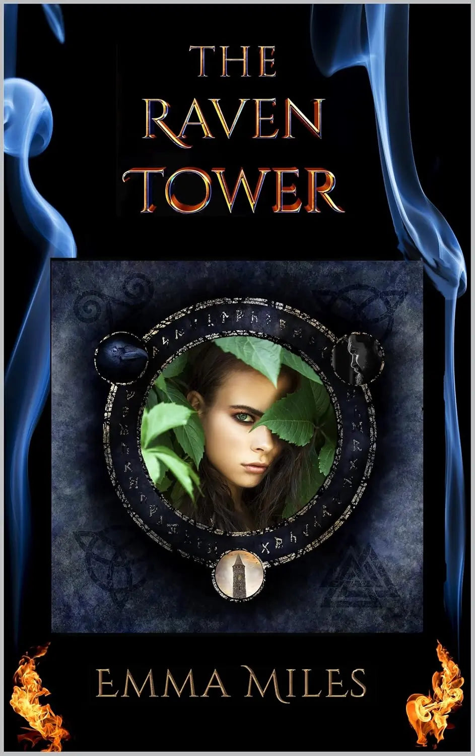 The Raven Tower (Fire-Walker Book 1) By Author Emma Miles