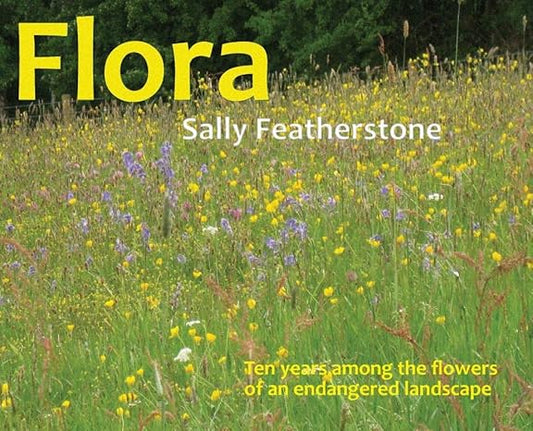 Flora By Author Sally Featherstone