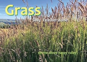 Grass By Author Sally Featherstone