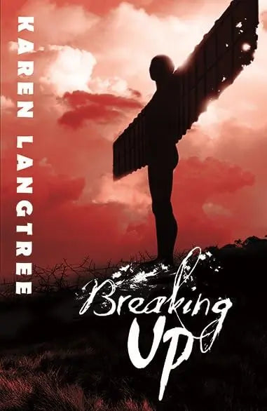 Breaking Up By Author Karen Langtree