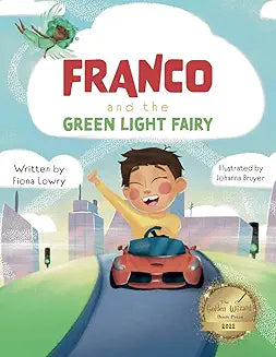 Franco and the Green Light Fairy By Author Fiona Lowry