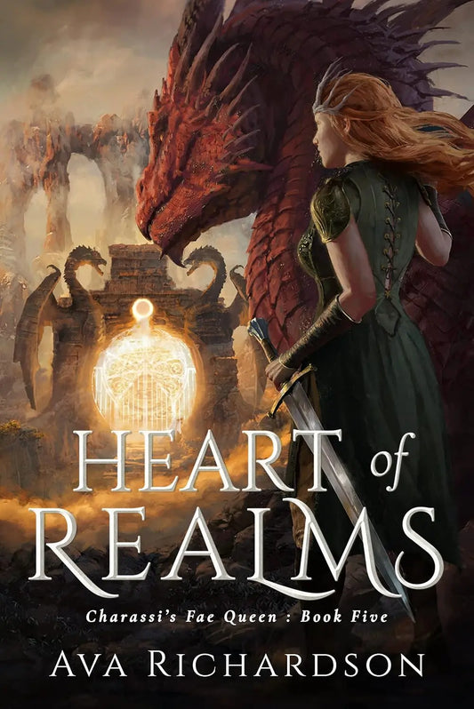 Heart of Realms (Book 5 Charassi's Fae Queen) By Ava Richardson