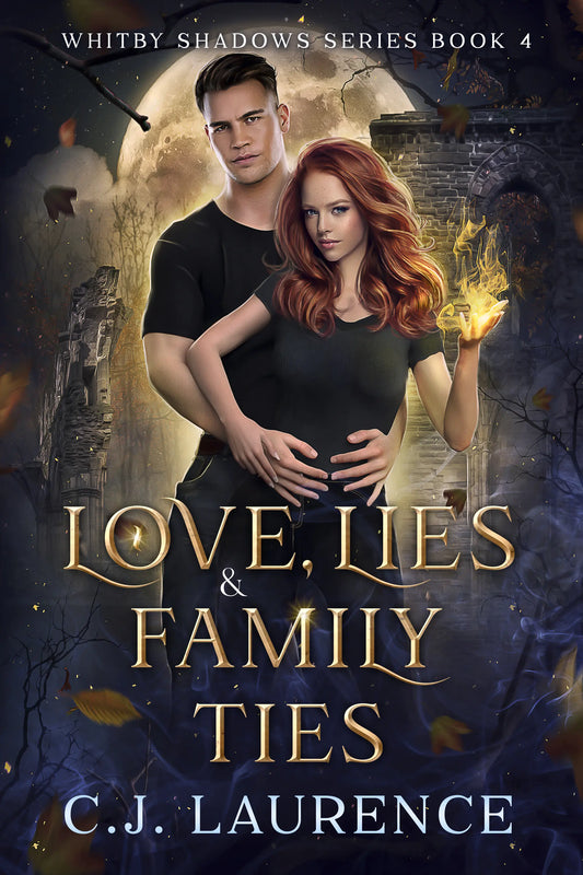 Love, Lies and Family Ties Book 4 By Author C. J. Laurence