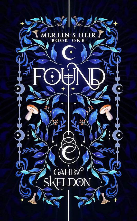 Found: Merlin’s Heir Book One By Author Gabby Skeldon