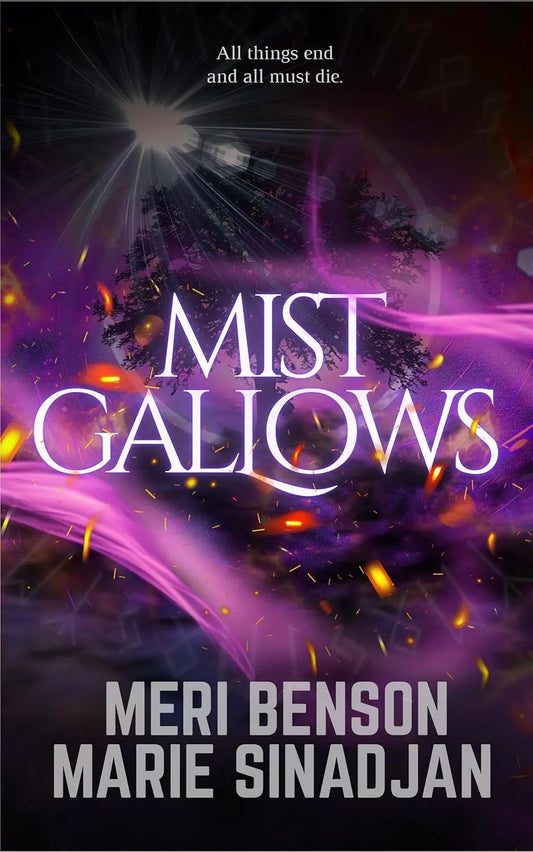 Mist Gallows (The Prophecies of Ragnarok Book 3) By Authors Marie Sinadjan & Meri Benson