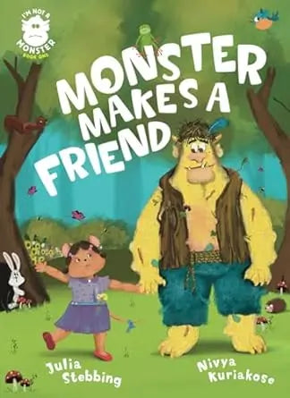 Monster Makes A Friend By Author Julia Stebbing