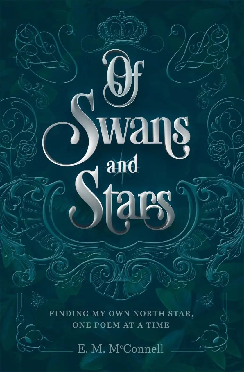 Of Swans and Stars By Author E.M. McConnell