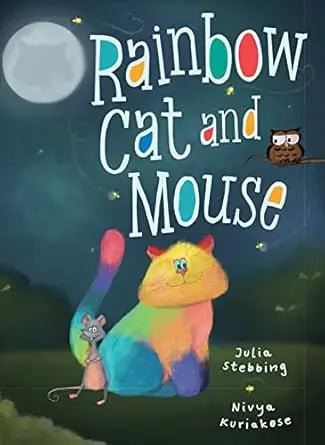 Rainbow Cat and Mouse By Author Julia Stebbing